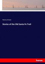 Stories of the Old Santa Fe Trail