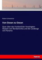 Robert Schweichel: Von Ozean zu Ozean