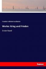 Werke: Krieg und Frieden