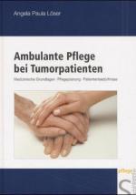 Loeser, Angela P.: Ambulante Pflege bei 