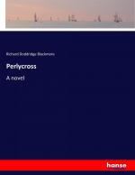 Blackmore, Richard Doddridge: Perlycross