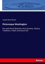 Moore, Joseph West: Picturesque Washingt