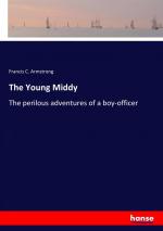 Armstrong, Francis C.: The Young Middy