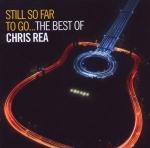 Still So Far To Go: The Best Of Chris Rea