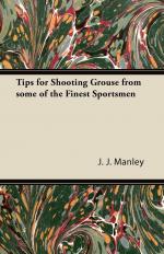 Manley, J. J.: Tips for Shooting Grouse 