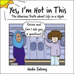 Huda Fahmy: Yes, I m Hot in This