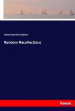 Stanton, Henry Brewster: Random Recollec