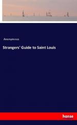 Anonym: Strangers  Guide to Saint Louis