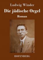 Ludwig Winder: Die juedische Orgel