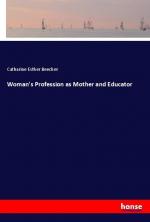 Woman s Profession as Mother and Educator