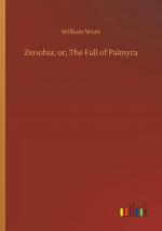 Zenobia; or, The Fall of Palmyra