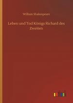 Leben und Tod Koenigs Richard des Zweiten