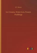 Ice Creams, Water Ices, Frozen Puddings