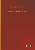 Mental Evolution in Man