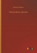 Patricia Brent, Spinster