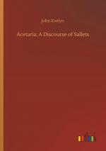 Acetaria: A Discourse of Sallets