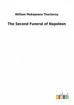 The Second Funeral of Napoleon