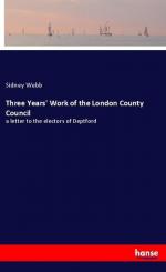 Three Years  Work of the London County Council