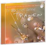 Er trocknet deine Traenen (CD)