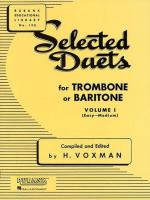 Selected Duets for Trombone or Baritone Vol. 1