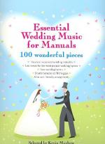 Essential Wedding Music for Manuals