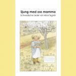 Sjung med oss mamma, mit 1 Audio-CD, mit 1 Buch, 1 Audio-CD