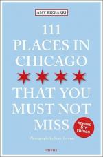 111 Places in Chicago That You Must Not Miss