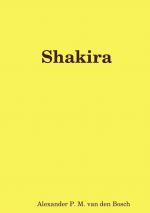 Bosch, Alexander P. M. van den: Shakira