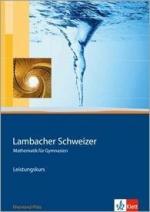 Lambacher Schweizer Mathematik Leistungskurs. Ausgabe Rheinland-Pfalz, mit 1 CD-ROM