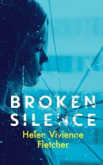 Fletcher, Helen Vivienne: Broken Silence Fletcher, Helen Vivienne: Broken Silence