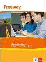 Freeway Allgemeine Ausgabe. Englisch fuer berufliche Schulen