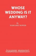 Margaret Bower: Whose Wedding Is It Anyw