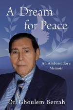 Ghoulem Berrah: A Dream for Peace Ghoulem Berrah: A Dream for Peace