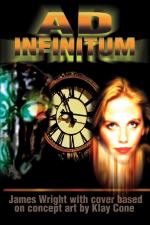 Wright, James Andrew: Ad Infinitum