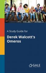 A Study Guide for Derek Walcott s Omeros