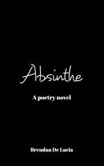 Lucia, Brendan de: Absinthe