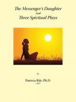 Rife Ph. D., Patricia: The Messenger s D Rife Ph. D., Patricia: The Messenger s D