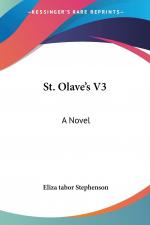 Stephenson, Eliza Tabor: St. Olave s V3 Stephenson, Eliza Tabor: St. Olave s V3