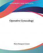 Crossen, Harry Sturgeon: Operative Gynec Crossen, Harry Sturgeon: Operative Gynec