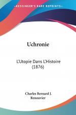 Renouvier, Charles Bernard J.: Uchronie Renouvier, Charles Bernard J.: Uchronie