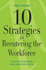 10 Strategies for Reentering the Workforce