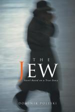 Dominik Poleski: The Jew
