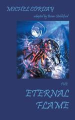 Michel Corday: The Eternal Flame