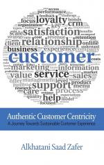 Authentic Customer Centricity