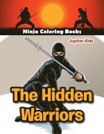 The Hidden Warriors