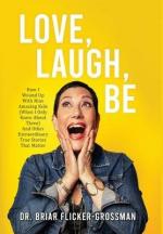 LOVE, LAUGH, BE