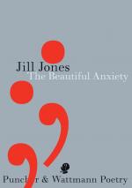 Jill Jones: The Beautiful Anxiety
