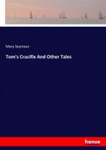 Tom s Crucifix And Other Tales