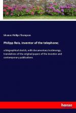 Philipp Reis, inventor of the telephone