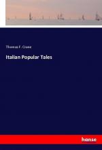 Crane, Thomas F.: Italian Popular Tales